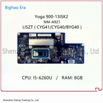 За Lenovo Yoga 900-13ISK2 дънна Платка на лаптоп с i5-6260U 8G-RAM 5B20L34666 5B20L34659 дънна Платка NM-A921 100% напълно тестван