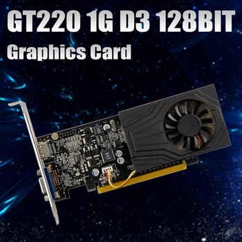 Видео карта GT220 1gb GDDR3 128bit 40 Нм 625 Mhz 1580 Mhz PCIE HDMI 1.0-съвместима + VGA графична карта